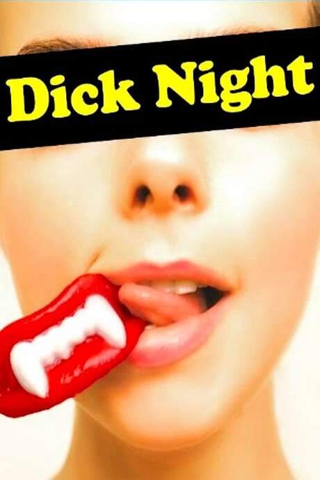 Dick Night